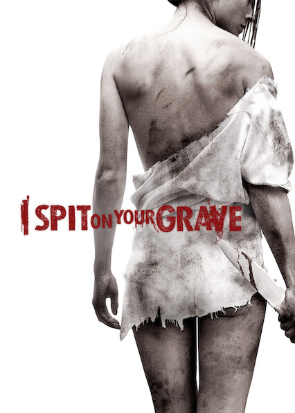 I Spit on Your Grave